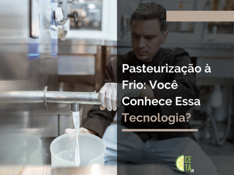 Pasteurização à Frio: Você Conhece Essa Tecnologia?