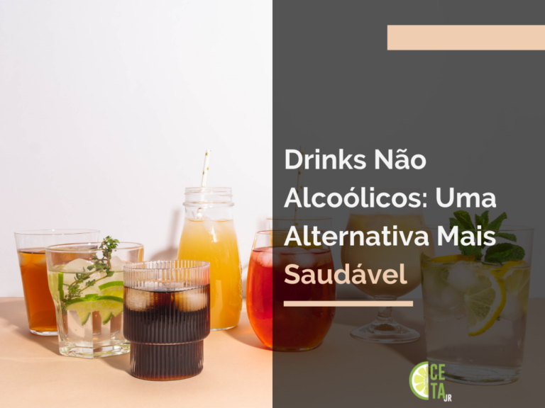 Drink Não Alcoólicos: Uma Alternativa Mais Saudável