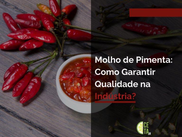 Molho de Pimenta: Como Garantir Qualidade na Indústria?