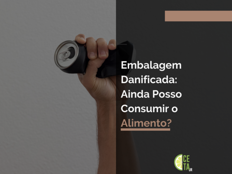 Embalagem Danificada: Ainda Posso Consumir o Alimento?