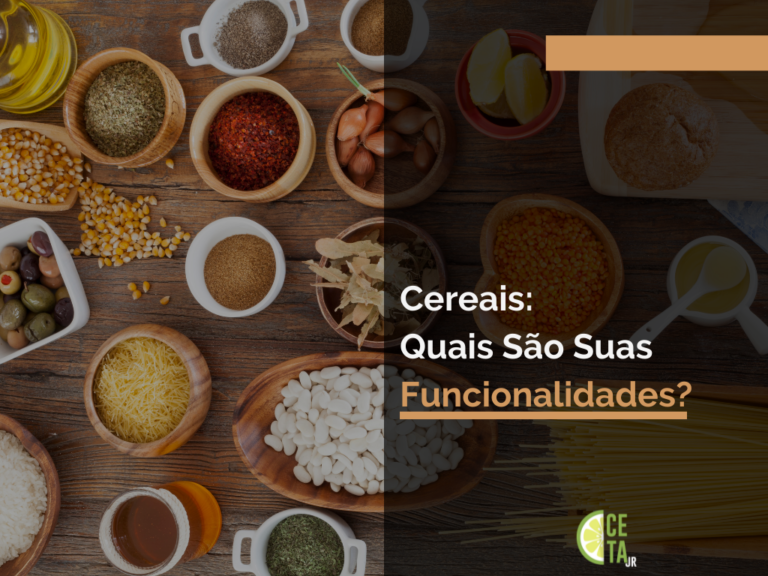 Cereais: Quais São Suas Funcionalidades?