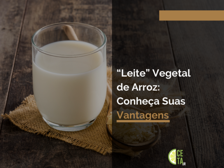 “Leite” Vegetal de Arroz: Conheça Suas Vantagens