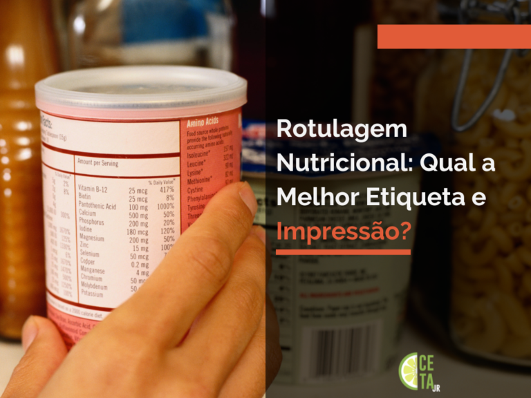 Rotulagem e Tabela nutricional: Como Me Regularizar Com a Nova Legislação?