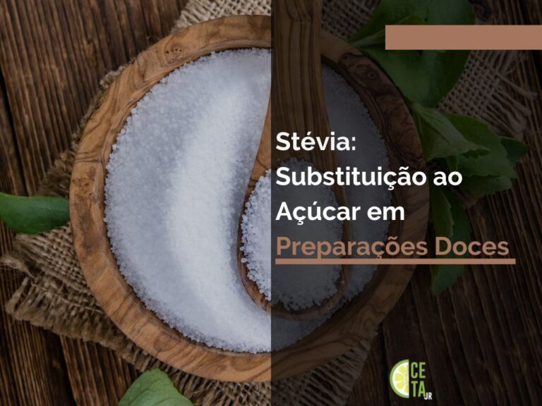 Stévia: Substituição ao Açúcar em Preparações Doces