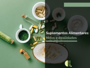 Suplementos Alimentares: Desvendando Mitos e Realidades!