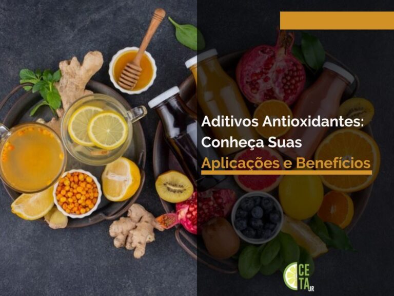 Aditivos Antioxidantes: Conheça Suas Aplicações e Benefícios