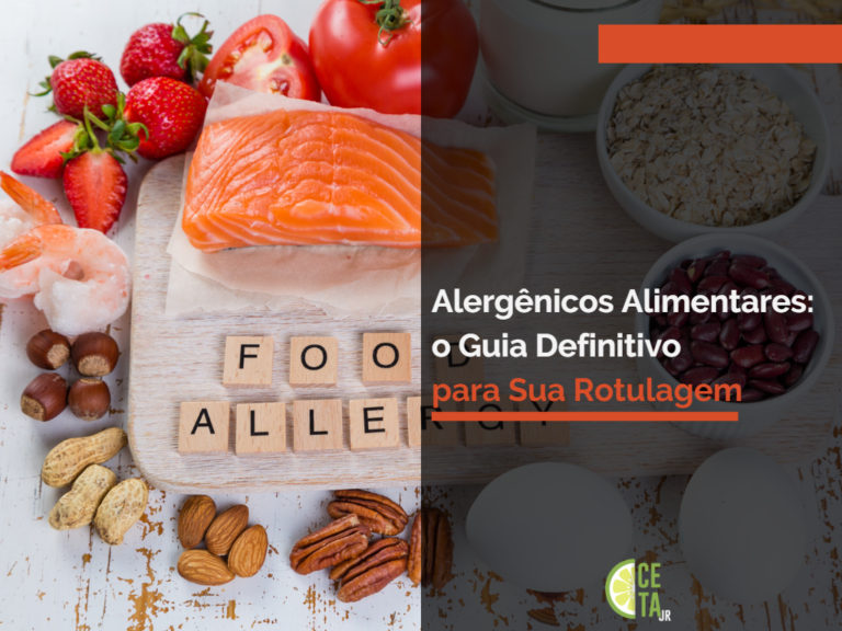 Alergênicos Alimentares: O Guia Definitivo para Sua Rotulagem