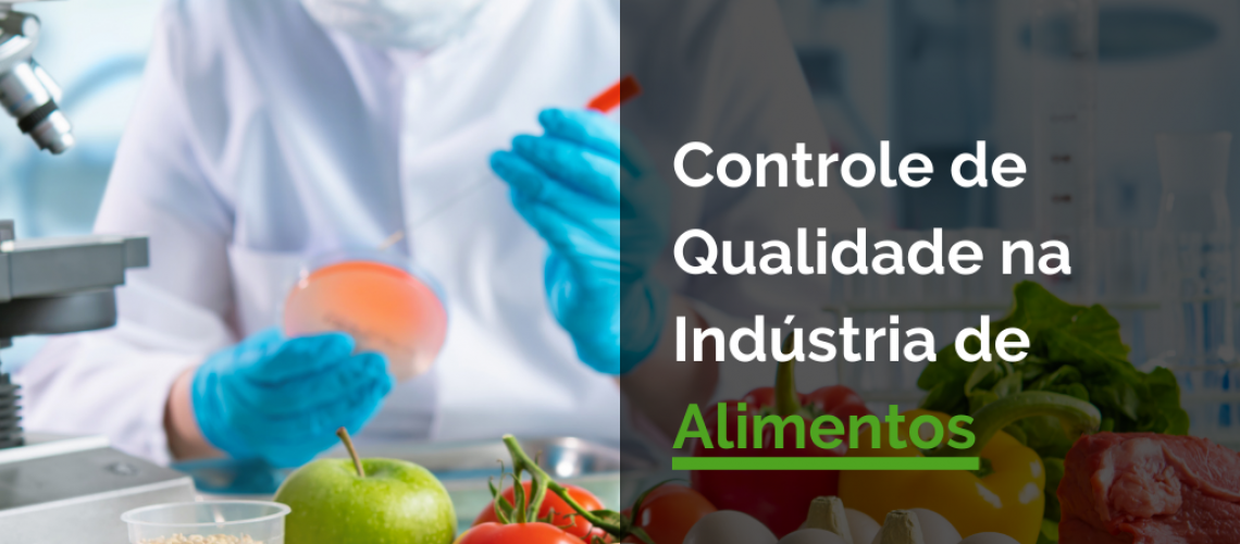 Controle de Qualidade na Indústria de Alimentos